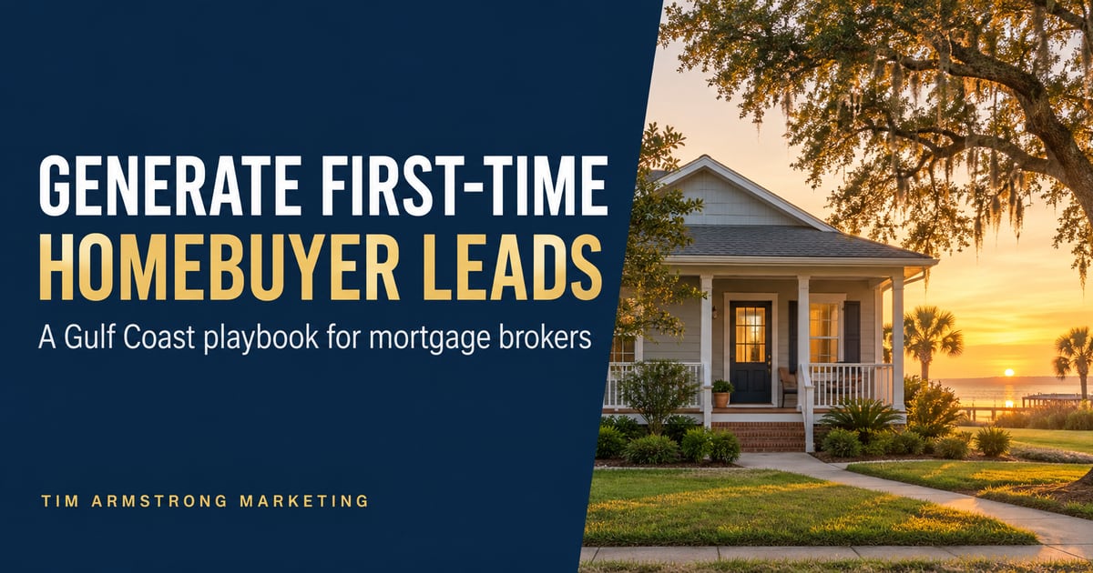 First-Time Homebuyer Content Ideas for Gulf Coast Mortgage Brokers